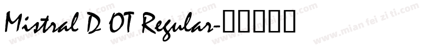 Mistral D OT Regular字体转换
